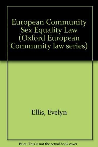 European Community Sex Equality Law (Oxford European Community Law Library)