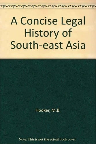 A Concise Legal History of South-East Asia