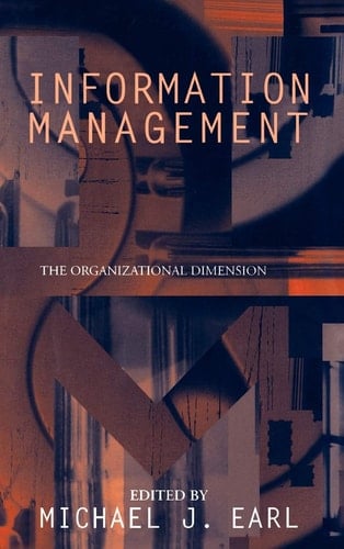 Information Management: The Organizational Dimension