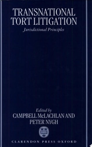 Transnational Tort Litigation: Jurisdictional Principles