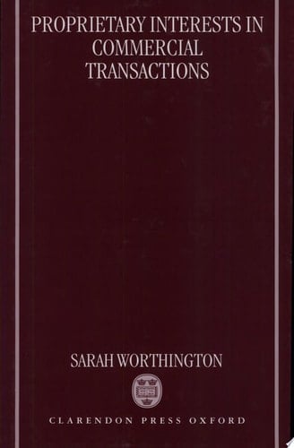 Proprietary Interests in Commercial Transactions