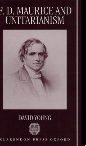 F. D. Maurice and Unitarianism