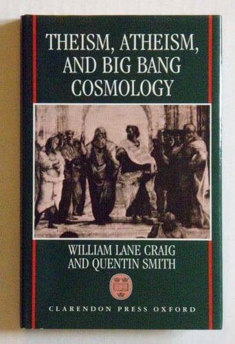 Theism, Atheism, and Big Bang Cosmology