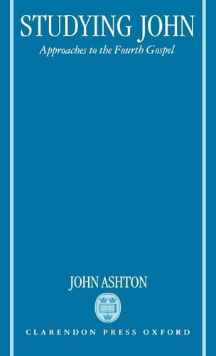 Studying John: Approaches to the Fourth Gospel