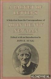 A Packet of Letters: A Selection from the Correspondence of John Henry Newman