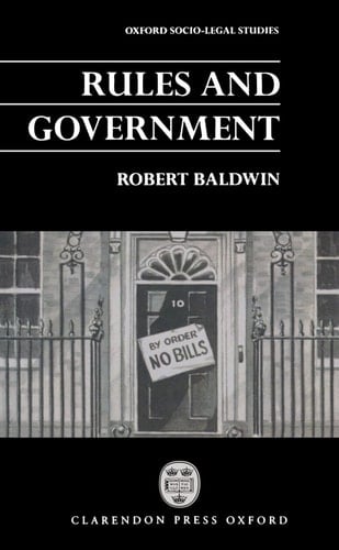 Rules and Government (Oxford Socio-Legal Studies)