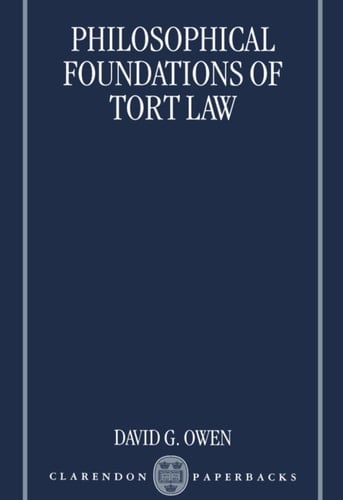 Philosophical Foundations of Tort Law