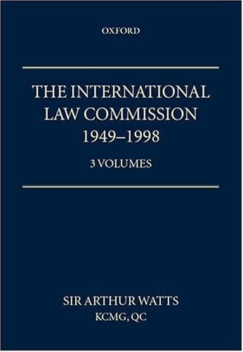 The International Law Commission 1949-1998: Volumes One, Two and Three (as a set)