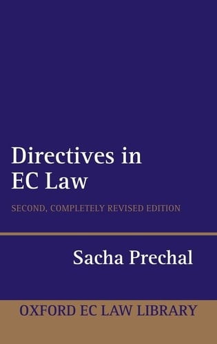Directives in EC Law (Oxford European Union Law Library)