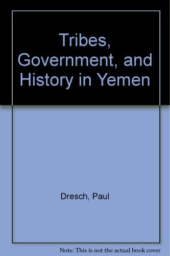 Tribes, Government, and History in Yemen