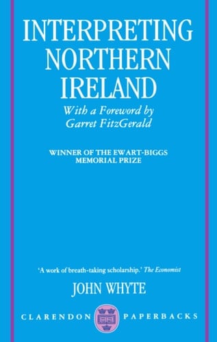 Interpreting Northern Ireland (Clarendon Paperbacks)