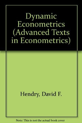 Dynamic Econometrics (Advanced Texts in Econometrics)