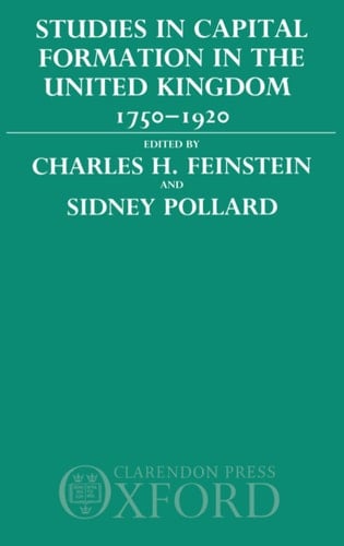 Studies in Capital Formation in the United Kingdom 1750-1920