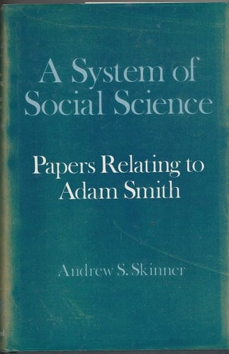 A System of Social Science Papers Relating to Adam Smith