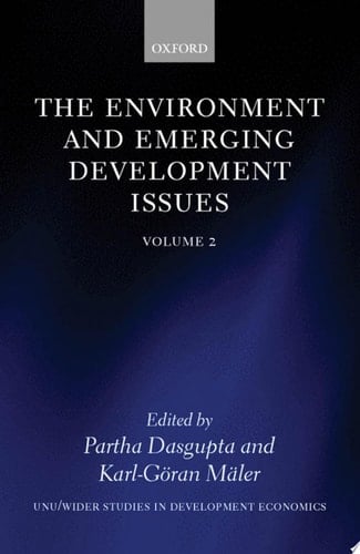 The Environment and Emerging Development Issues: Volume 2 (WIDER Studies in Development Economics)