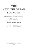 The New European Economy: The Politics and Economics of Integration