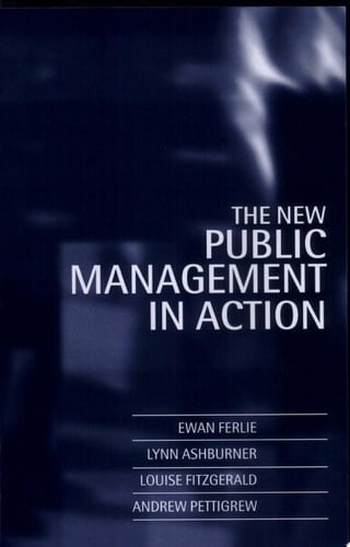 The New Public Management in Action