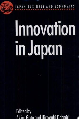 Innovation in Japan (Japan Business and Economics Series)