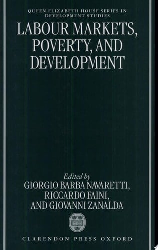 Labour Markets, Poverty, and Development (Queen Elizabeth House Series in Development Studies)