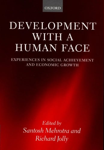 Development with a Human Face: Experiences in Social Achievement and Economic Growth