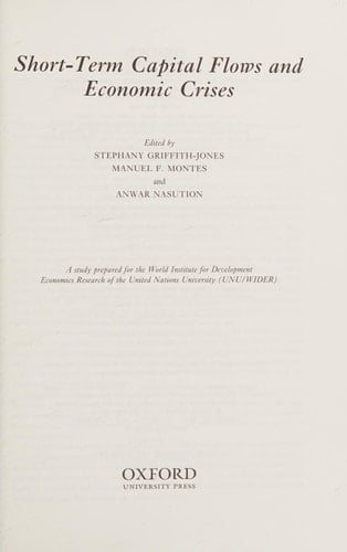 Short-Term Capital Flows and Economic Crises (WIDER Studies in Development Economics)