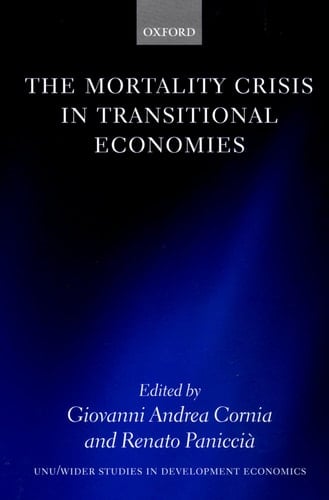 The Mortality Crisis in Transitional Economies (WIDER Studies in Development Economics)