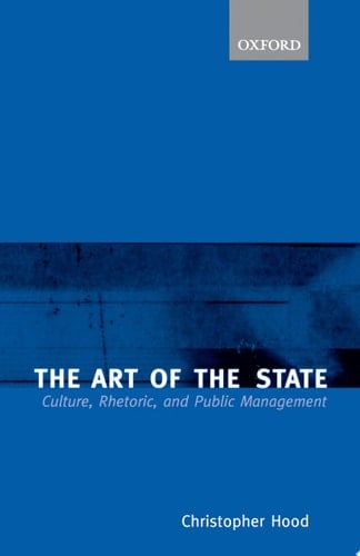 The Art of the State: Culture, Rhetoric and Public Management