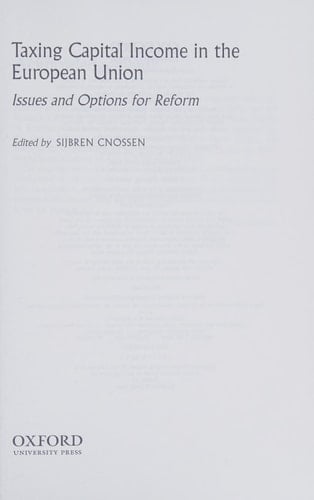 Taxing Capital Income in the European Union: Issues and Options for Reform