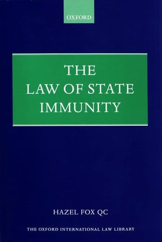 The Law of State Immunity (Foundations of Public International Law)