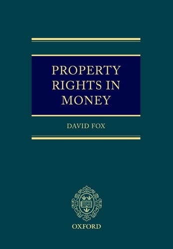 Property Rights in Money