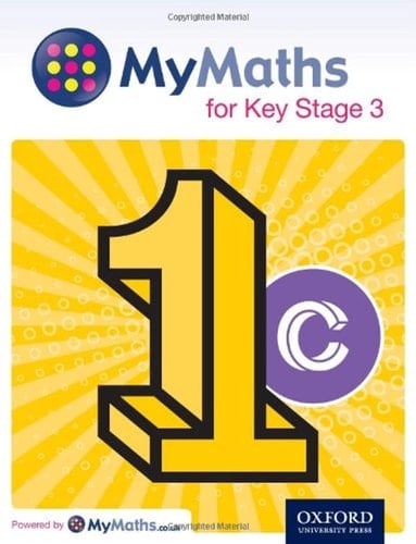 Mymaths: For Key Stage 3: Student Book 1cstudent Book 1c