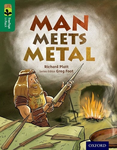 Oxford Reading Tree Treetops Infact: Level 12: Man Meets Metal
