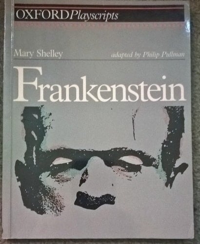 Oxford Playscripts: Frankenstein (Oxford Playscripts)