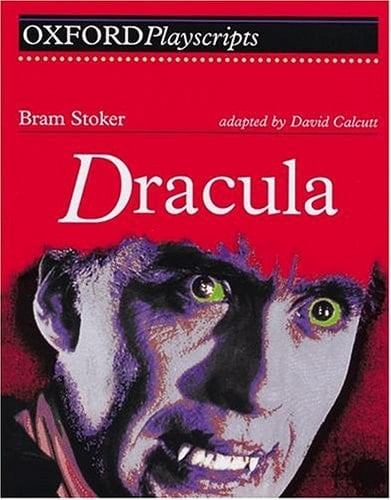 Dracula (Oxford Playscripts)