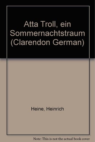 Atta Troll, Ein Sommernachtstraum (Clarendon German)