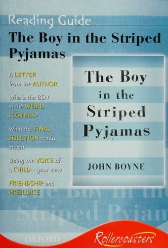 Rollercoasters: The Boy in the Striped Pyjamas. Reading Guide