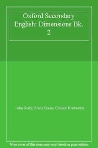 Oxford Secondary English: Dimensions: Pupils' Book 2