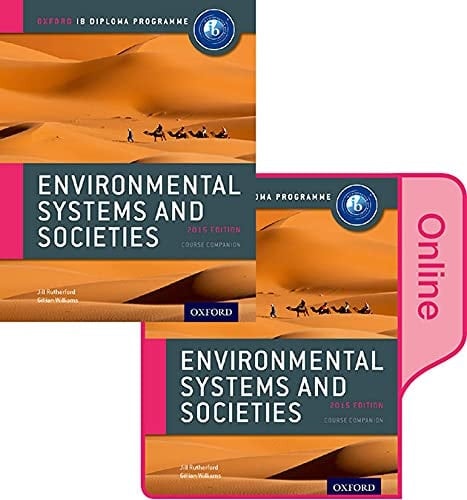Ib Environmental Systems and Societies Print and Online Course Book Pack: Oxford Ib Diploma Program