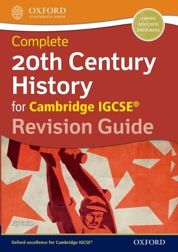 Complete 20th Century History for Cambridge IGCSE® Revision Guide