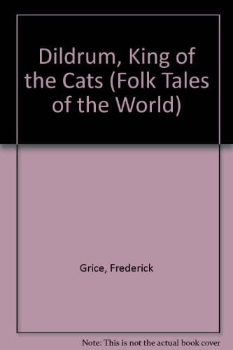 Dildrum King of the Cats; and Other English Folk Stories