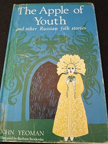 Apple of Youth and Other Russian Folk Stories (Folk Stories of World S.)