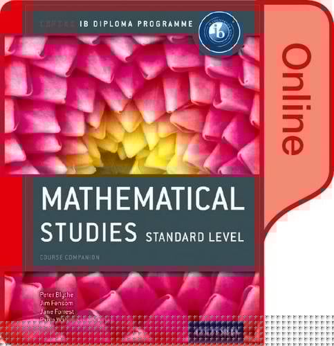 IB Mathematical Studies Online Course Book: Oxford IB Diploma Program