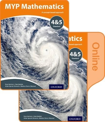 MYP Mathematics 4 and 5 Standard: Print and Online Course Book Pack (IB MYP SERIES)