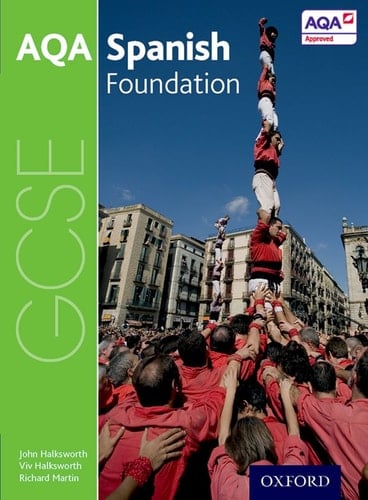AQA GCSE Spanish: Foundation Student Book (AQA GCSE Spanish)