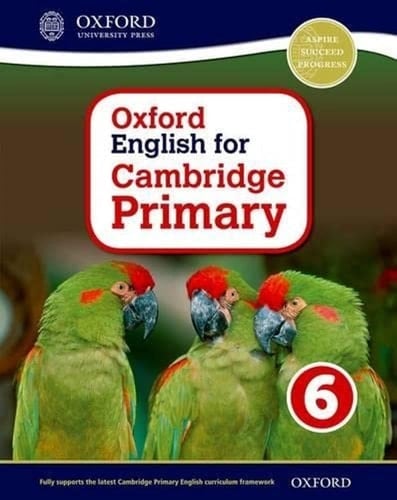 Oxford English for Cambridge Primary Student Book 6 (OP PRIMARY SUPPLEMENTARY COURSES)