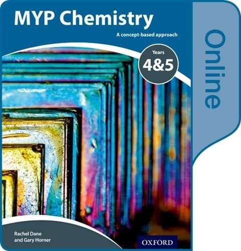 MYP Chemistry Years 4&5: a Concept-Based Approach: Online Student Book