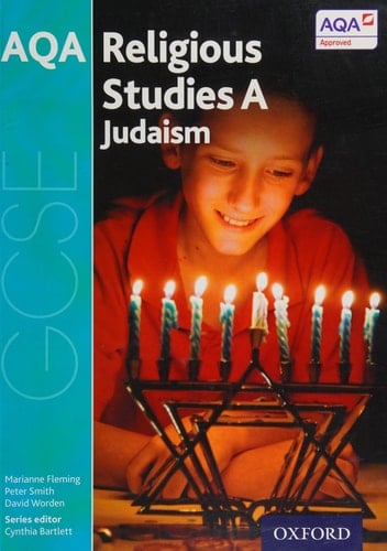 GCSE Religious Studies for AQA A: Judaism (GCSE Religious Studies for AQA A)