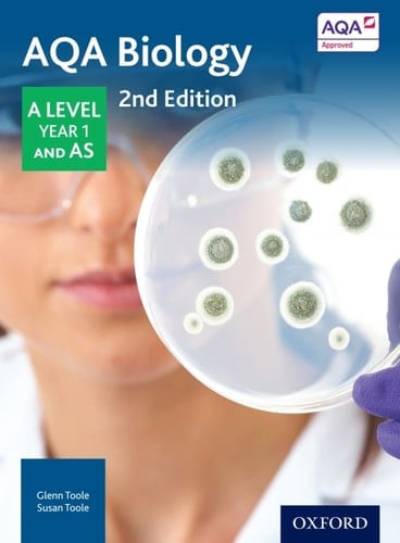 AQA Biology: A Level Year 1 and AS (AQA A Level Sciences 2014)