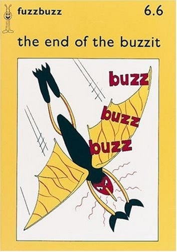Fuzzbuzz: Level 1A Storybooks: the End of Buzzit