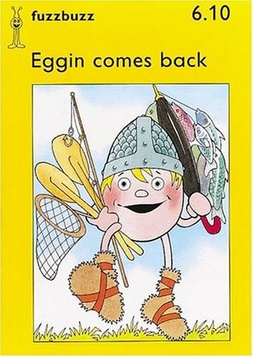 Fuzzbuzz: Level 1B Storybooks: Eggin Comes Back